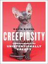 Creepiosity by David Bickel